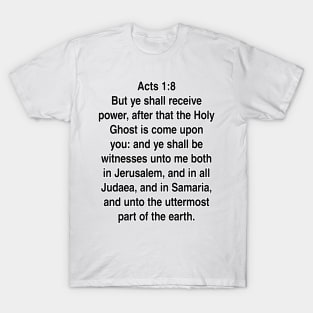 Acts 1:8  King James Version (KJV) Bible Verse Typography Gift T-Shirt